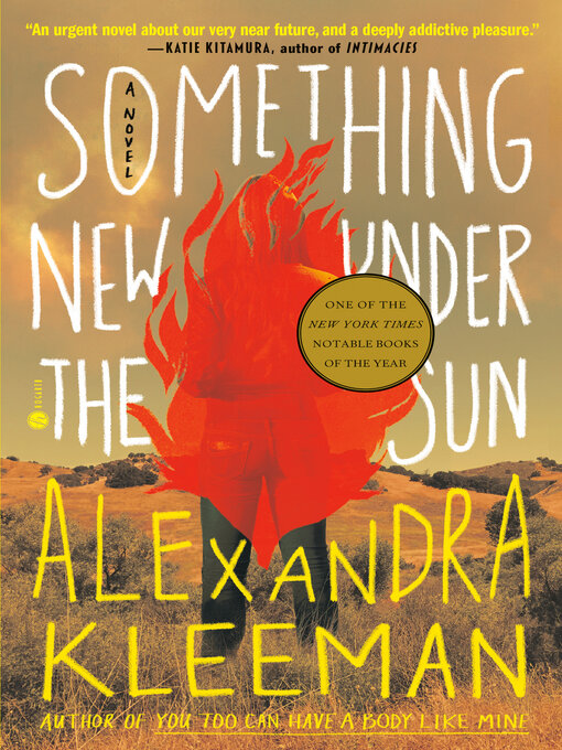 Title details for Something New Under the Sun by Alexandra Kleeman - Wait list